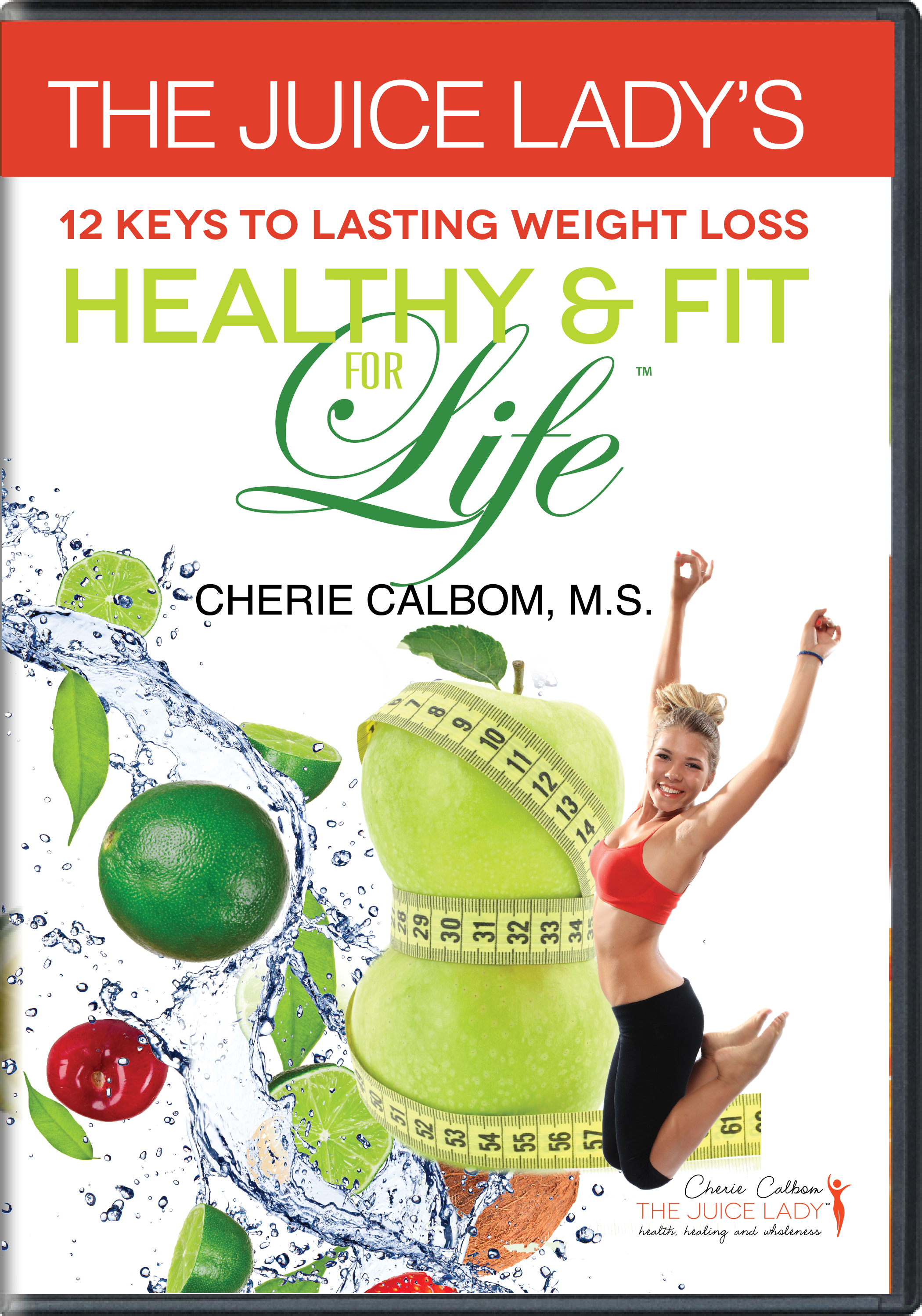 Healthy and Fit For Life – 12 Keys to Managing Your Weight- DVD
